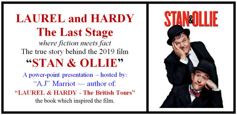 Laurel and Hardy - The Last Stage. Illustrated talk revealing the true story behind the 2029 film 'Stan & Ollie.'